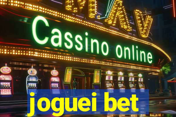 joguei bet